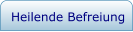 Heilende Befreiung